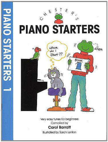 Chester's Piano Starters: Volume 1