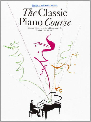 Classic Piano Course: No 3: Making Music