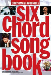 Six Chord Songbook Christmas Favourites