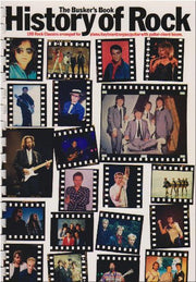 History of rock: The busker's book : 100 rock classics arranged for piano/keyboard/organ/guitar with guitar chord boxes