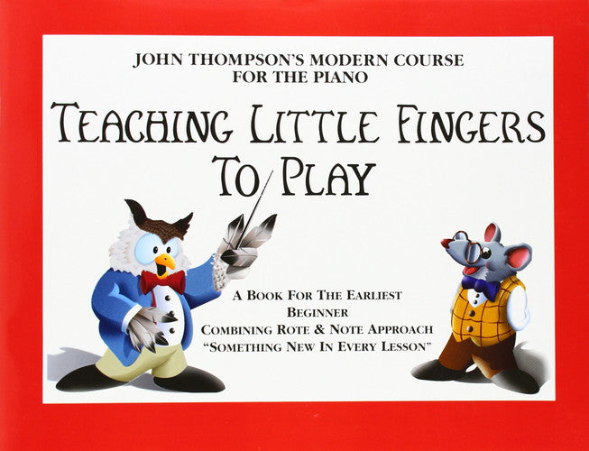 Teaching Little Fingers to Play | Beginner Piano Method Book for Kids and Young Students | Step-by-Step Easy Piano Lessons and Sheet Music | Ideal for Teachers, Home Learning, and Practice