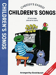 CHESTER'S EASIEST CHILDREN'S SONGS PF