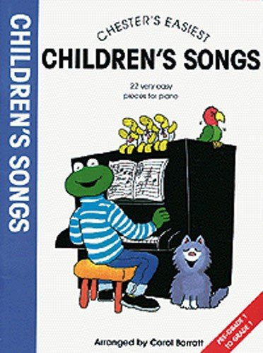 CHESTER'S EASIEST CHILDREN'S SONGS PF