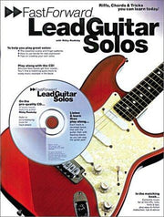 Fast Forward - Lead Guitar Solos: Riffs, Chords and Tricks You Can Learn Today! [With Play Along CD and Pull Out Chart] (Fast Forward (Music Sales))