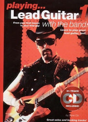 CLO D PLAYING LEAD GUITAR WITH THE BAND 1 GTR BOOK/CD: From your first lesson to your first gig !