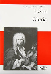 Antonio Vivaldi - Gloria | Classical Choral and Vocal Score Sheet Music Book for Soprano Alto Soloists Chorus and Orchestra | Intermediate Sacred Repertoire for Concert and Study Performance Edition