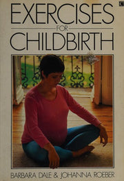 Exercises for Childbirth
