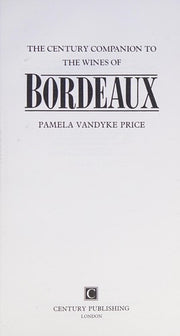 Guide to the Wines of Bordeaux