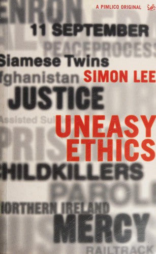 Uneasy Ethics