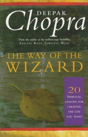 The Way Of The Wizard: 20 Lessons for Living a Magical Life