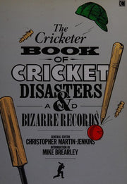 "Cricketer" Book of Cricket Disasters and Bizarre Records