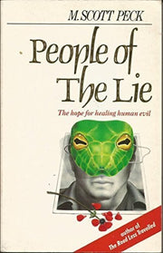 People of the Lie: Hope for Healing Human Evil