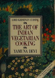 Lord Krishna's Cuisine: Art of Indian Vegetarian Cooking
