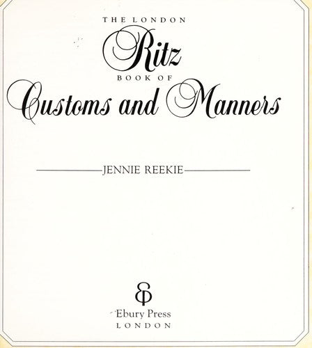 London Ritz Book of Manners and Customs (Ritz series)