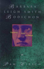 Barbara Leigh Smith Bodichon: Feminist, Artist and Rebel