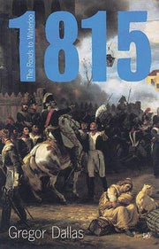 1815: The Roads to Waterloo