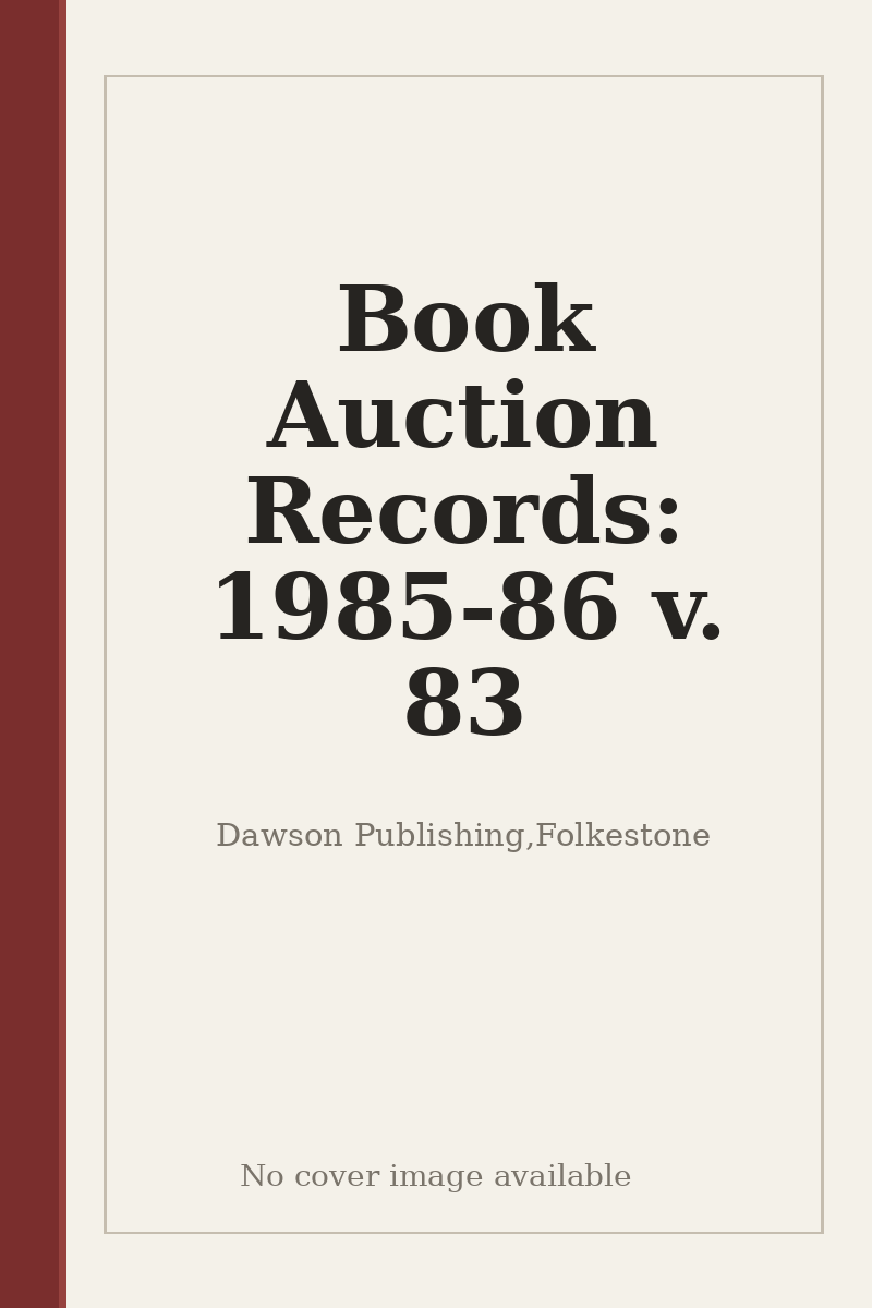 Book Auction Records: 1985-86 v. 83 - no cover image available