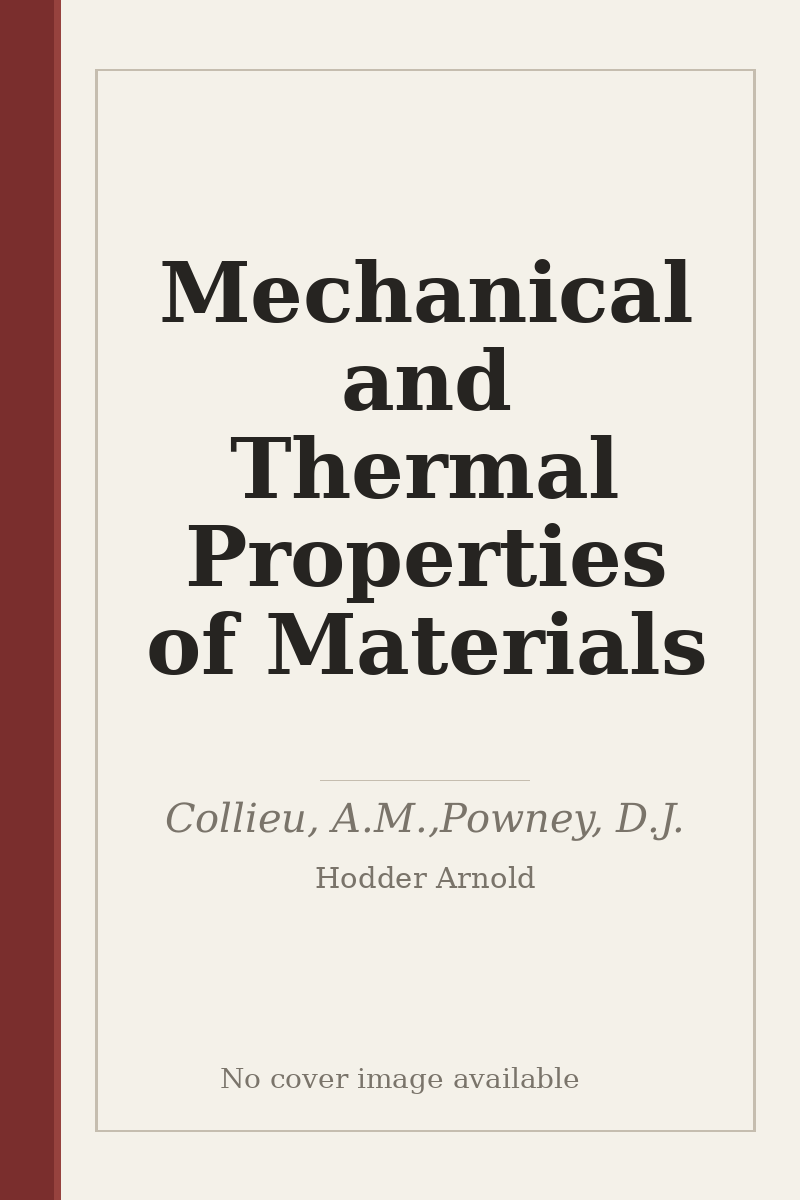 Mechanical and Thermal Properties of Materials - no cover image available