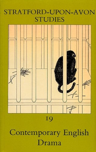 Contemporary English Drama (Stratford-upon-Avon Studies): 19