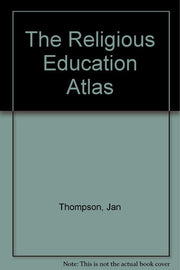 The Religious Education Atlas