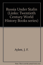 Russia Under Stalin (Links: Twentieth Century World History Books series)