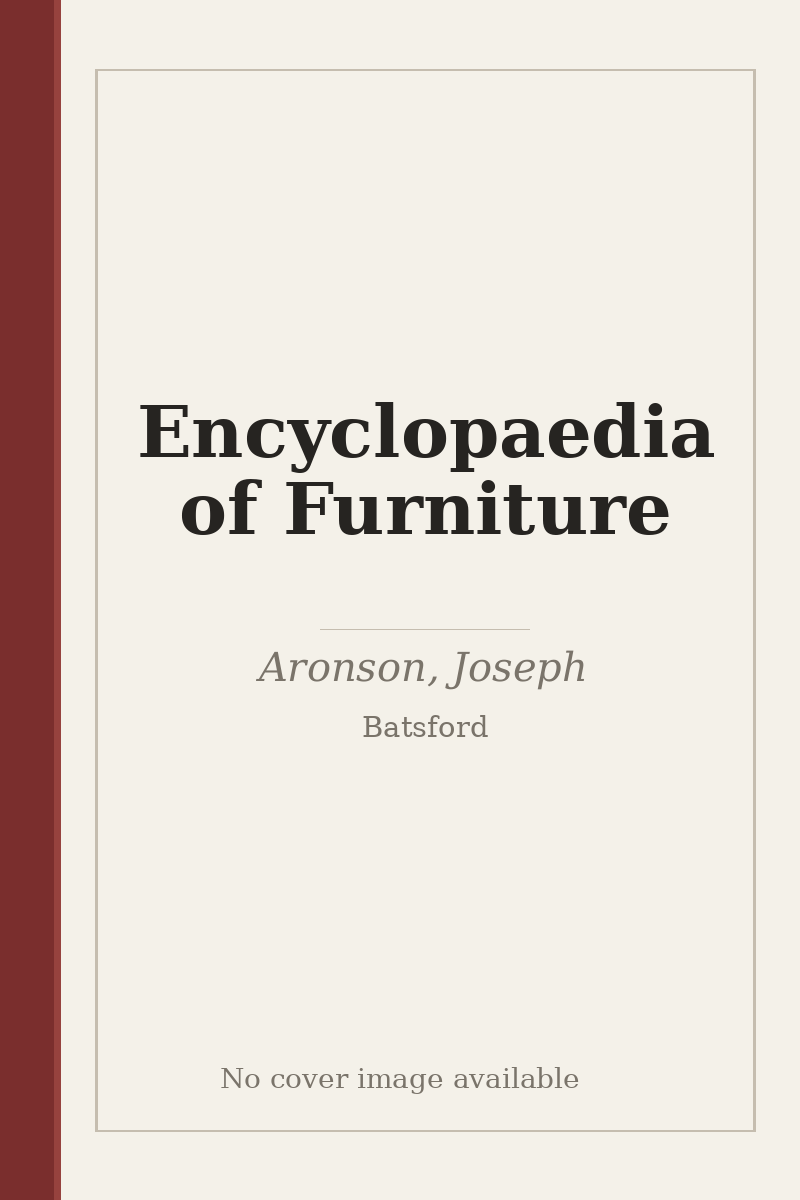 Encyclopaedia of Furniture - no cover image available