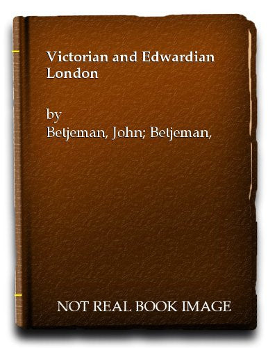 Victorian and Edwardian London