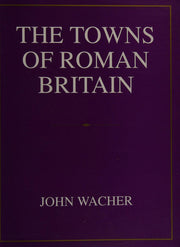 TOWNS OF ROMAN BRITAIN