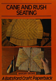 Cane and Rush Seating (Craft Paperbacks)