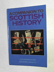 A Companion to Scottish History from the Reformation to the Present