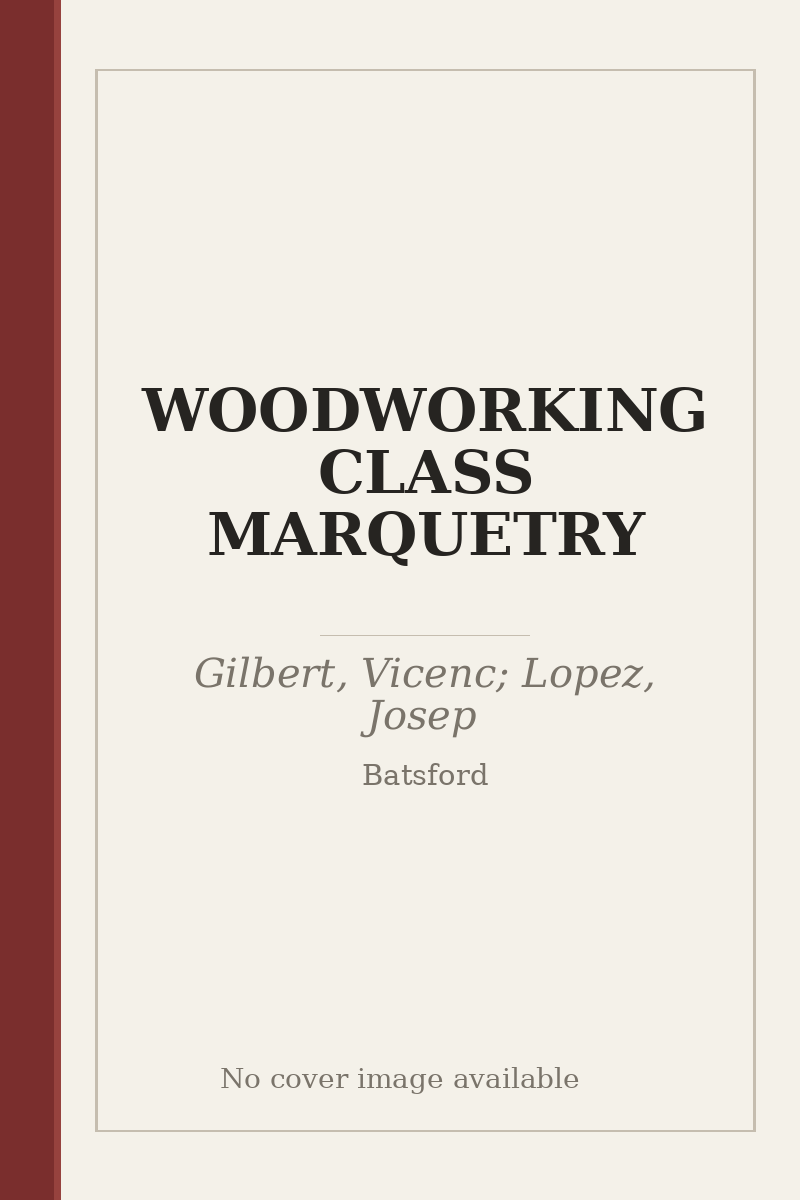 WOODWORKING CLASS MARQUETRY - no cover image available
