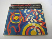 Investigating Art: Practical Guide for Young People
