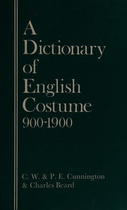 Dictionary of English Costume, 900-1900