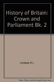 Crown and Parliament (Bk. 2) (History of Britain)