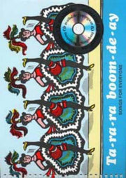 Ta-ra-ra boom-de-ay: Songs for Everyone (Classroom Music)