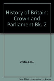 Crown and Parliament (Bk. 2) (History of Britain)