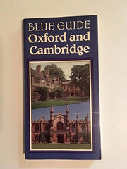 Oxford and Cambridge (Blue Guides)