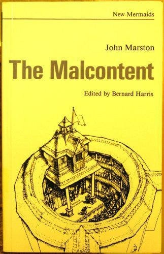 The Malcontent (New Mermaids)