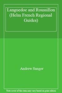 Languedoc and Roussillon (Helm French Regional Guides)