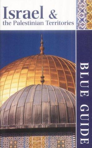 Israel and the Palestinian Territories (Blue Guides)