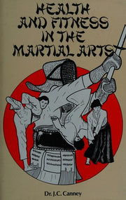 Health and Fitness in the Martial Arts