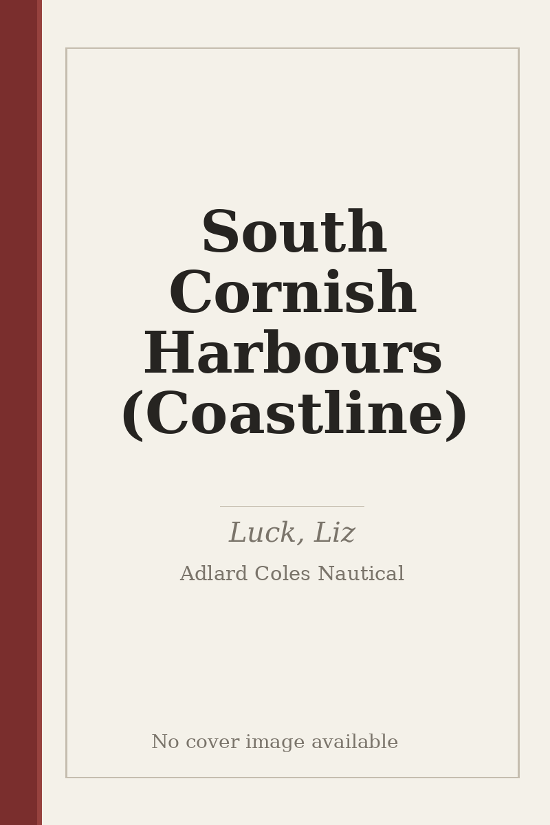 South Cornish Harbours (Coastline) - no cover image available
