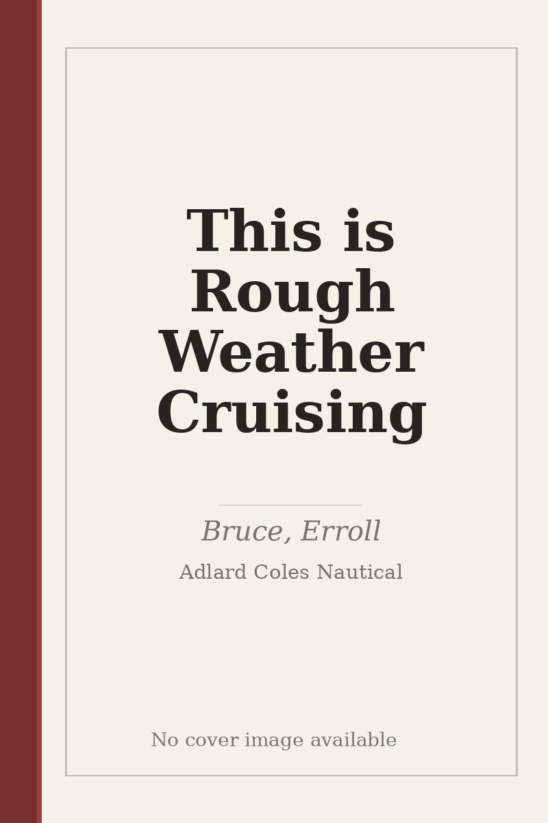 This is Rough Weather Cruising - no cover image available