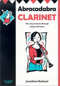 Abracadabra – Abracadabra Clarinet (Pupil's Book): The way to learn through songs and tunes