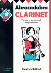 Abracadabra – Abracadabra Clarinet (Pupil's Book): The way to learn through songs and tunes