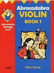 Abracadabra Violin: Bk. 1 (Plus Audio CD) (Abracadabra Strings S.)