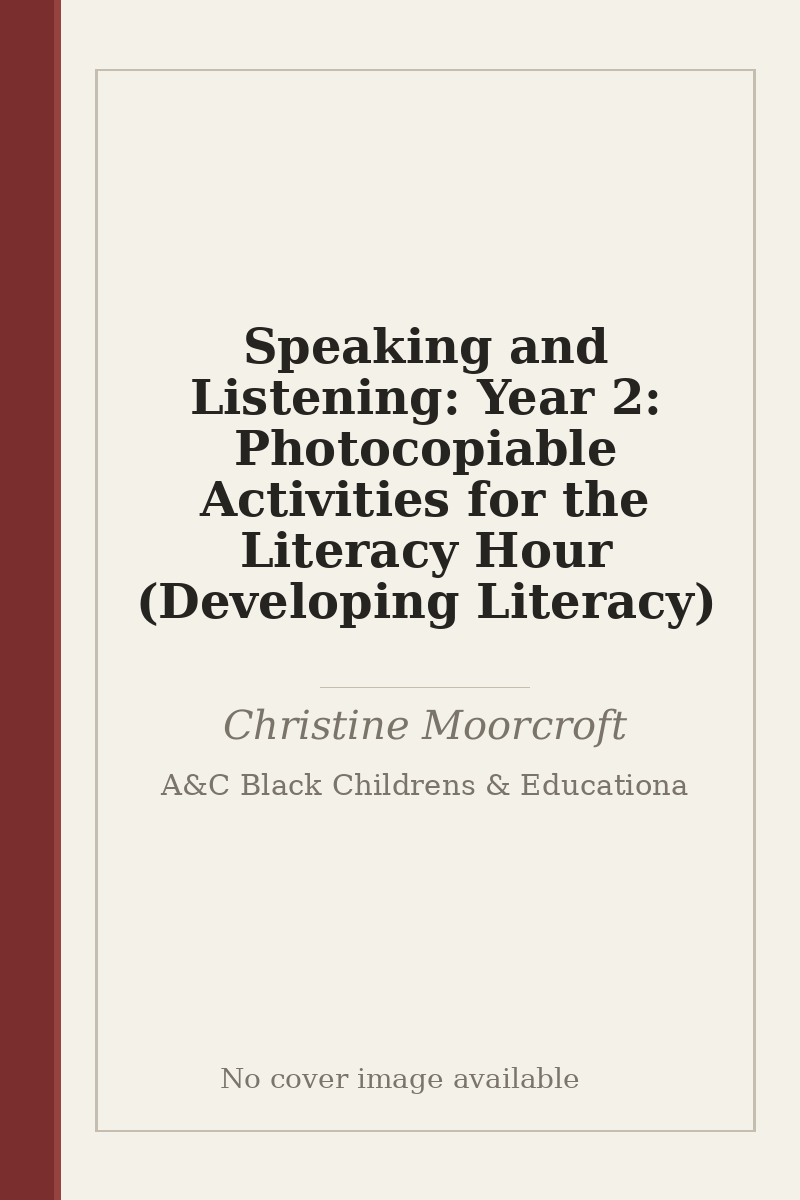 Speaking and Listening: Year 2: Photocopiable Activities for the Literacy Hour (Developing Literacy) - no cover image available
