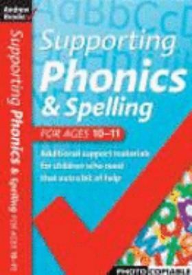 Supporting Phonics and Spelling for ages 10-11