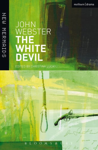 The White Devil (New Mermaids)