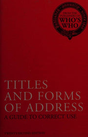 Titles and Forms of Address: A Guide to Correct Use